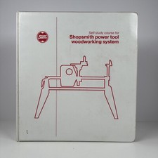 Shopsmith Self Study Course Binder & 4? Joiner Manual