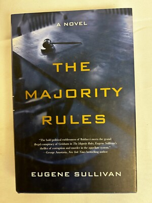The Majority Rules Hardcover 2005 Eugene Sullivan