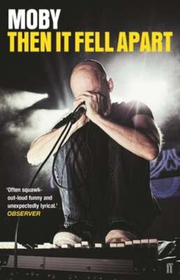 Then It Fell Apart by Moby: Used