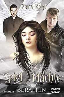Spiel der Mächte: Seraphin von Zara Kent | Buch | Zustand gut
