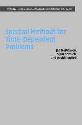 SPECTRAL METHODS FOR TIME-DEPENDENT PROB by HESTHAVEN, JAN Hardback Self Help