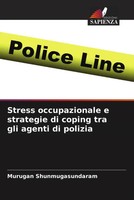 Murugan Shunmugasundaram | Stress Occupazionale E Strategie Di Coping Tra Gli...