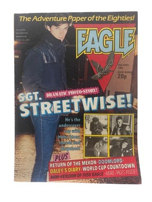 Eagle Comic Magazine - 24th April 1982 Issue - Sgt. Streetwise Cover - World Cup