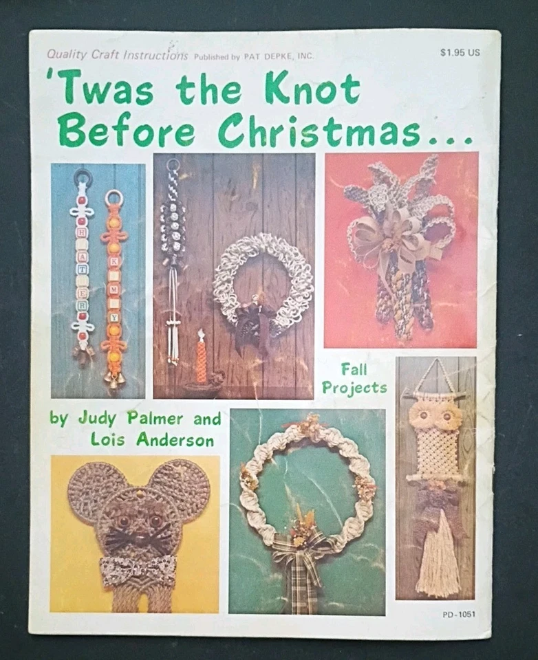 1978 Vtg KNOT BEFORE CHRISTMAS MACRAME Quality Craft Instructions Book Pat Depke - Image 2 of 4
