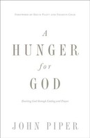 A Hunger For God | John Piper | Taschenbuch | Einband - Flex.(Paperback) | 2013