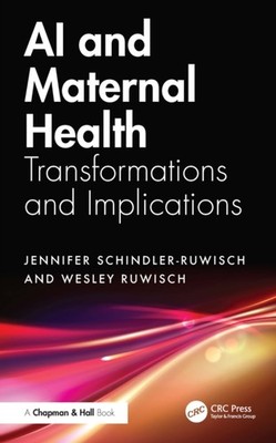 AI AND MATERNAL HEALTH by SCHINDLER-RUWISCH J Paperback Self Help Business