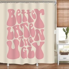 Better Late Than Ugly Shower Curtain - Cute Shower Curtain Pink Bathroom