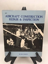 Aircraft Construction, Repair and Inspection by Joe Christy- TAB Books Softcover