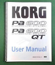 Korg PA 600 V2.1 User Manual: Full Color 422 Pages & Protective Covers!