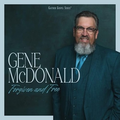 Forgiven and Free by Gene McDonald [Audio CD]
