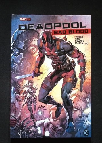 Deadpool Bad Blood By Liefeld Hardcover Marvel Comics Graphic Novel