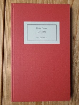 Gedichte. Ausgew. von Friedhelm Kemp / Bibliothek SG ; [9] Fontane, Theodor: