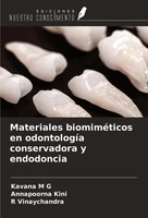 Materiales BiomiméTicos En OdontologíA Conservadora Y Endodoncia Kavana M G