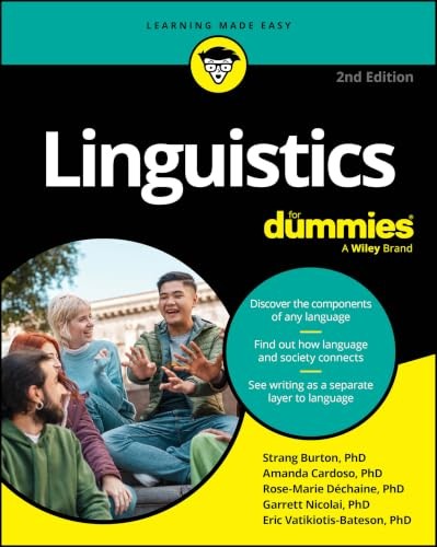 Linguistics For Dummies by Strang Burton, Amanda Cardoso, Ros... - 9781394375509 - Image 6