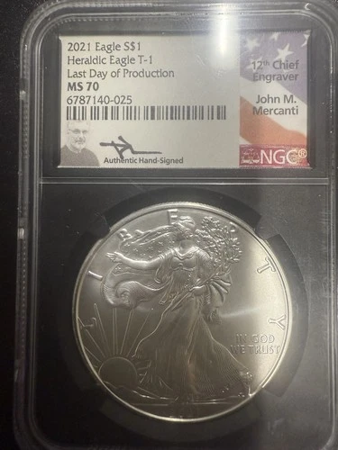 2021 T1 American Silver Eagle NGC Signed by John M. Mercanti Last Day Production