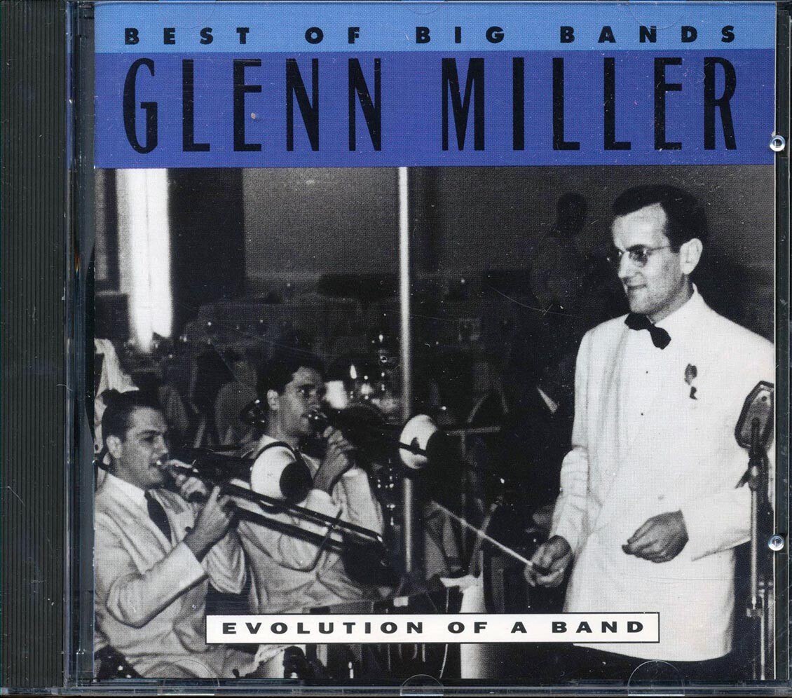 CD Глена Миллера - Лучший из Биг-бэндов- Эволюция Группы