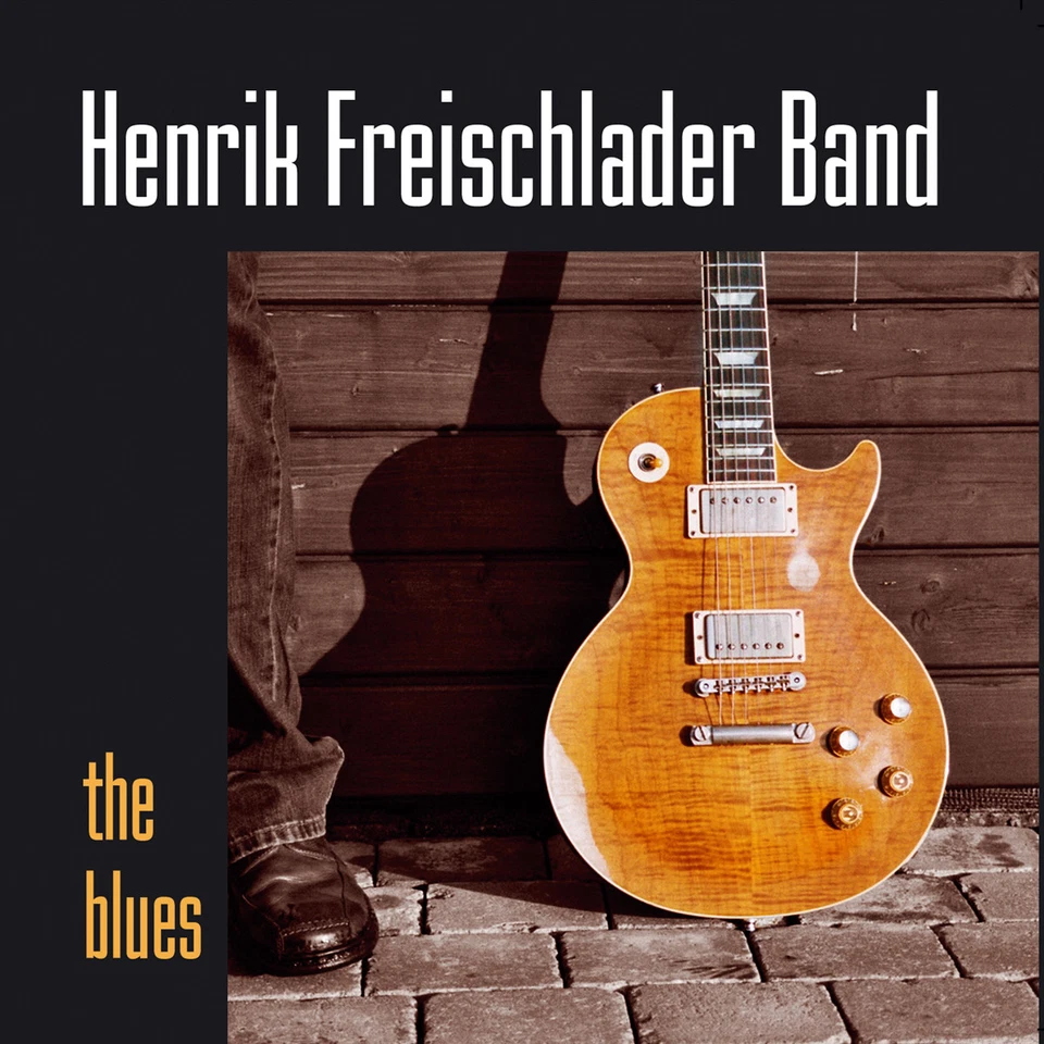 CD Henrik Freischlader Band The Blues CD Blues Rock Joe Bonamassa Style - Imagen 1 de 1