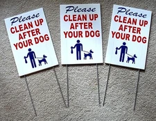 3 PLEASE CLEAN UP AFTER YOUR DOG  8"X12" Plastic Coroplast Signs w/ Stakes  r/b