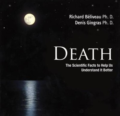 Death: The Scientific Facts to Help Us Understand It Better - Paperback - GOOD