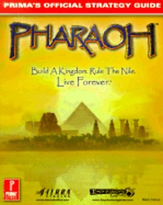 Pharaoh: Prima's Official Strategy Guide by Prima Development: New