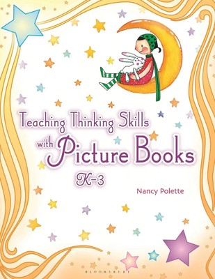 Nancy Polette | Teaching Thinking Skills with Picture Books, KâEUR 3 | Buch