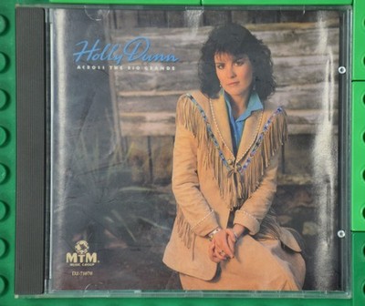 Holly Dunn - Across The Rio Grande - MTM Records D2-71070 - CD