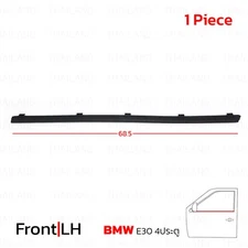 For BMW E30 Series 3 Sedan 1982 -1993 Front Left Outer Weatherstrip Door Belt