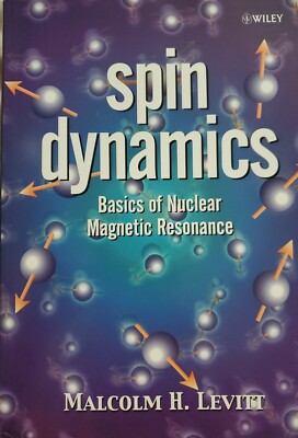Spin Dynamics: Basics of Nuclear Magnetic Resonance, Paperback by Levitt, 1st ed