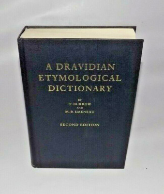 A Dravidian Etymological Dictionary by M.B. Emeneau and T. Burrow