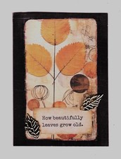 ACEO Art Trading Card ATC Original Collage Autumn Gold Metal Leaves Growing Old
