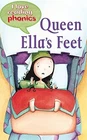 I Love Reading Phonics Level 3: Queen Ella's Feet by Sally Grindley...