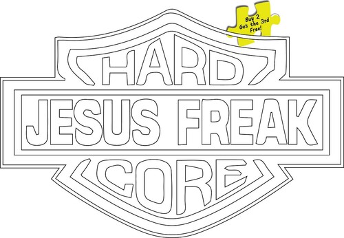 Hard Core Jesus Freak Die Cut Decal Sticker Cut Just For You p234 - Picture 5 of 6