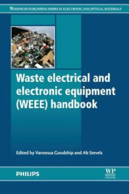 Waste Electrical and Electronic Equipment (Weee) Handbook, Paperback by Goods...
