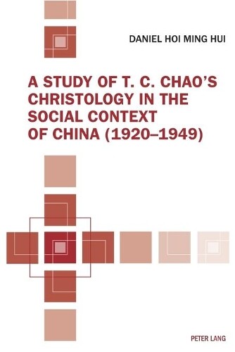 Thumbnail - Daniel Hoi Ming A Study Of T. C. Chao’s Christology In The Social