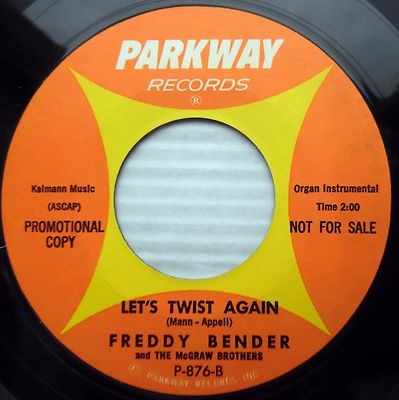 FREDDY BENDER 45 1963 Popcorn Promo LET'S TWIST AGAIN MISS DAISY DE LITE e8311
