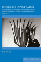 Estonia As A Captive Nation: International Cooperation In Exile Within The ...