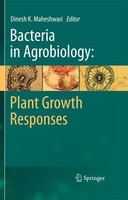 Bacteria In Agrobiology: Plant Growth Responses Dinesh K. Maheshwari