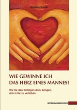 Wie gewinne ich das Herz eines Mannes? Christian Sander