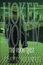 Clark Viehweg Hokee Wolf IV (Paperback) Hokee Wolf (UK IMPORT)