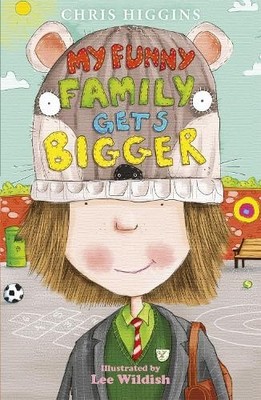 Chris Higgins My Funny Family Gets Bigger (Paperback) My Funny Family