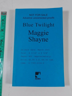 blue Twilight by Maggie shayne 2005 advance uncorrected proof paperback