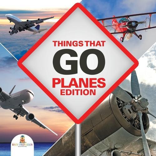 Thumbnail - Baby Professor Things That Go - Planes Edition (taschenbuch)