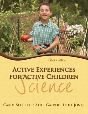 Carol Seefeldt (u. a.) | Active Experiences for Active Children: Science | Buch