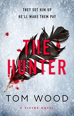 The Hunter: (Victor the Assassin 1) by Wood, Tom Paperback Book The Fast Free