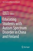 Xiaoyi Hu (U. A.) | Educating Students With Autism Spectrum Disorder In China...