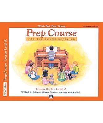 Alfred's Basic Piano Prep Course Lesson Book, Bk a: Universal Edition, Willard P