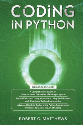 Coding in Python Robert C. Matthews Taschenbuch Kartoniert / Broschiert Englisch