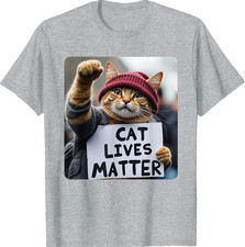 Donald Trump 2025   Cat Lives Matter Funny Quote Unisex T-Shirt  Size :S   4XL 
