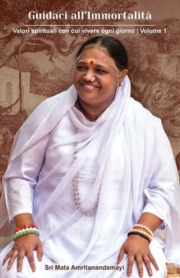 Sri Mata Amritanandamayi Devi | Guidaci all'Immortalità | Taschenbuch (2024)