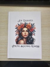 Floral Goddess Lined Journal Notebook "Joy Radiates Among Blooming Flowers" NEW